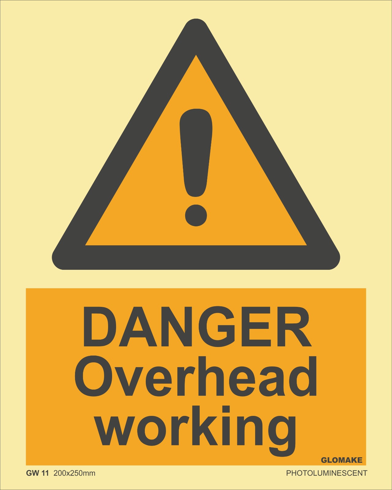 DANGER OVERHEAD WORKING
(GW 11)